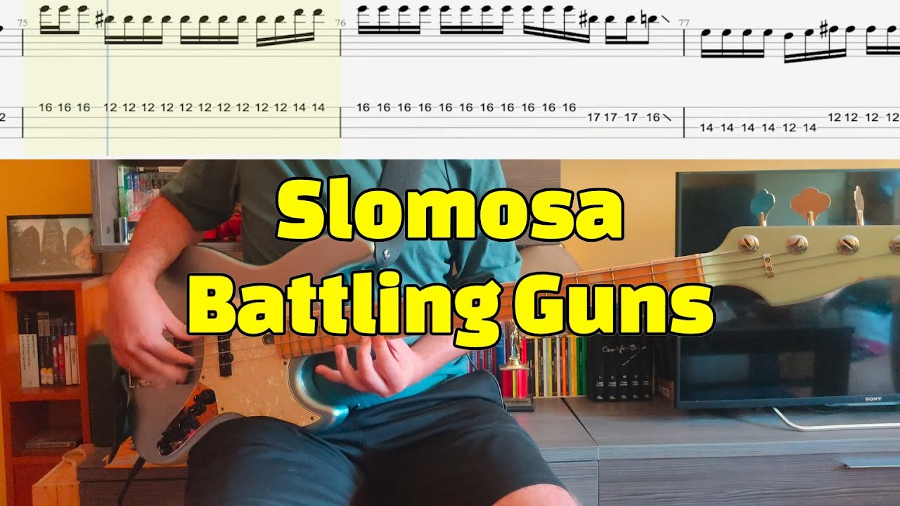 Slomosa - Battling Guns (Bass Cover with Tabs) (Suscriptor Request)