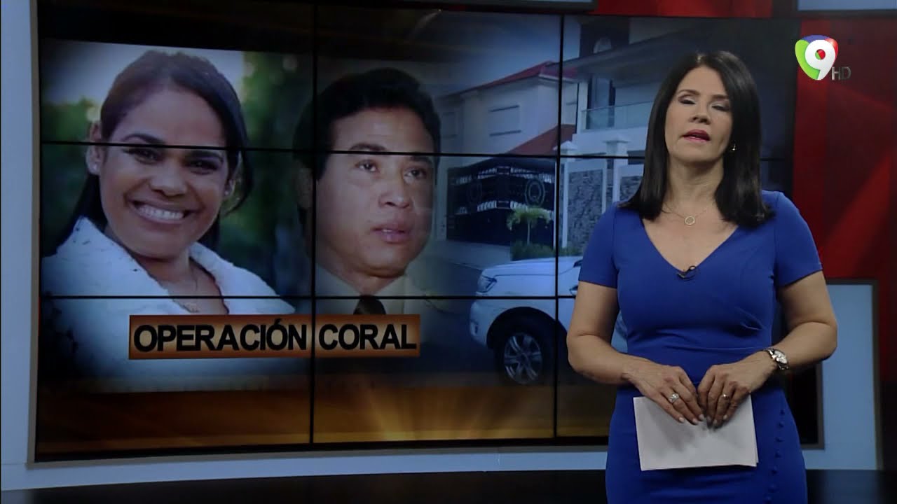 Operación Coral | El Informe con Alicia Ortega