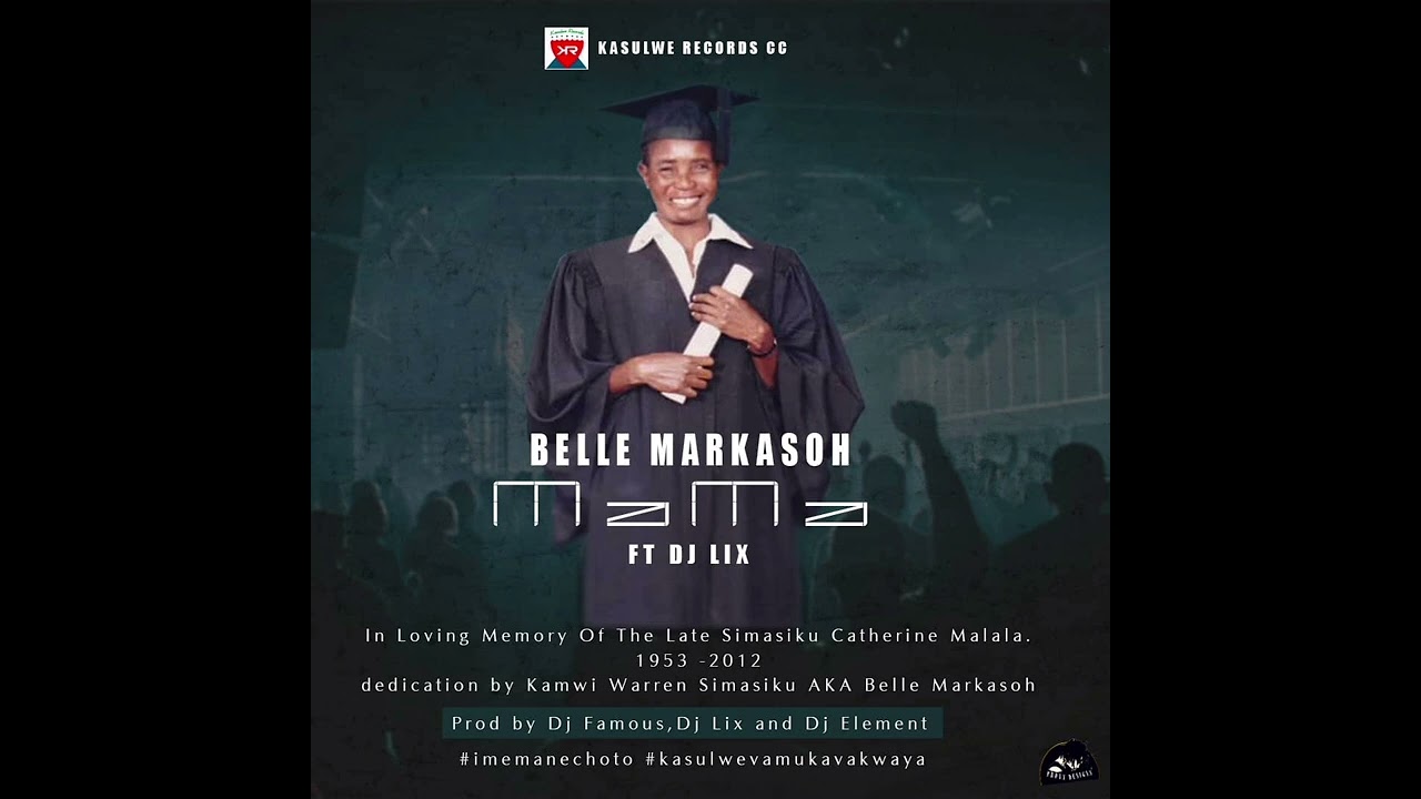 Belle Markasoh- Mama (official audio)ft Dj Lix