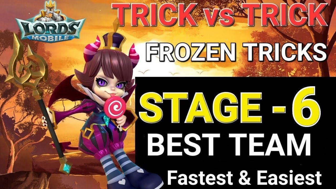 💥 Trick vs Trick Limited Challenge | Stage 6 Clear (Frozen Tricks) | Fast & Easy Team | Lords Mobile