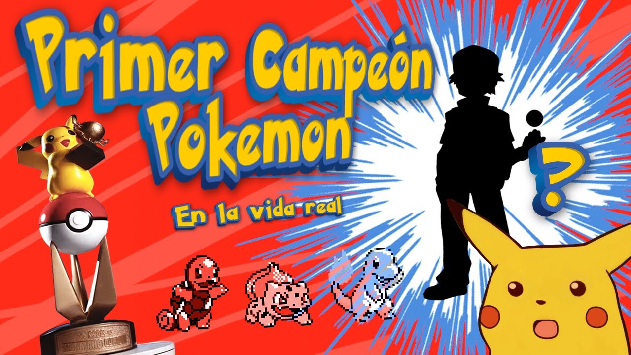 Pokehistorias 1 - El primer Campeón mundial de pokemon