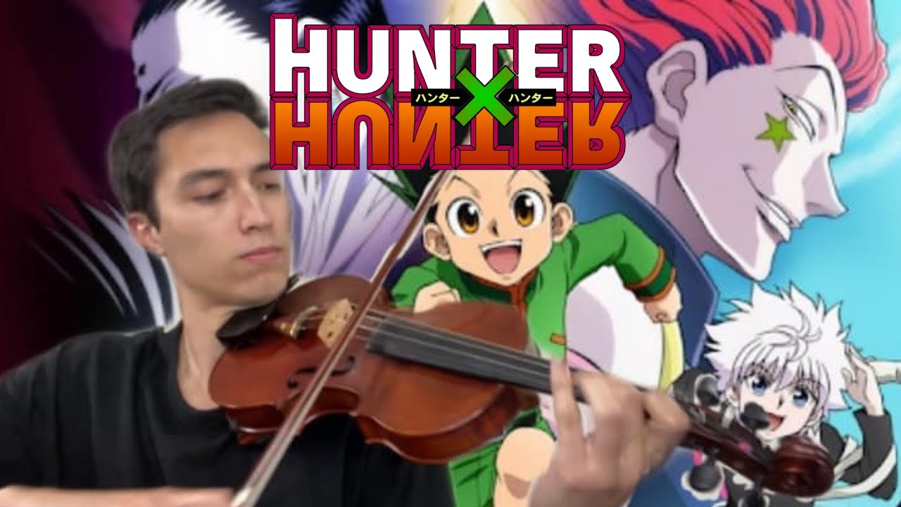 Hunter x Hunter Opening – Departure! (Violin)