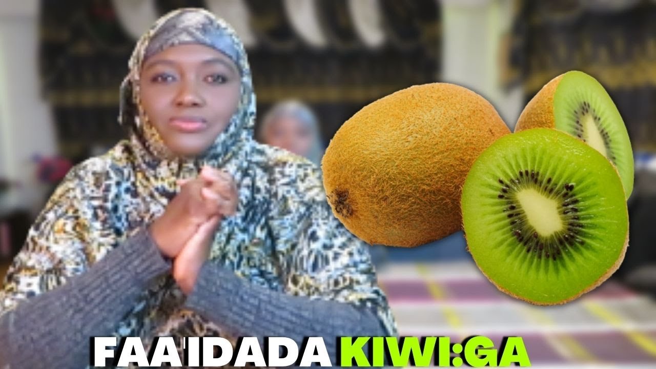 MAANTA KADIB MADHAAFI DOONTID MIRAHAAN, FAAIDA AAD U FARA BADAN AYAA KA BUUXA, ISKU DAWEEY KIWI!