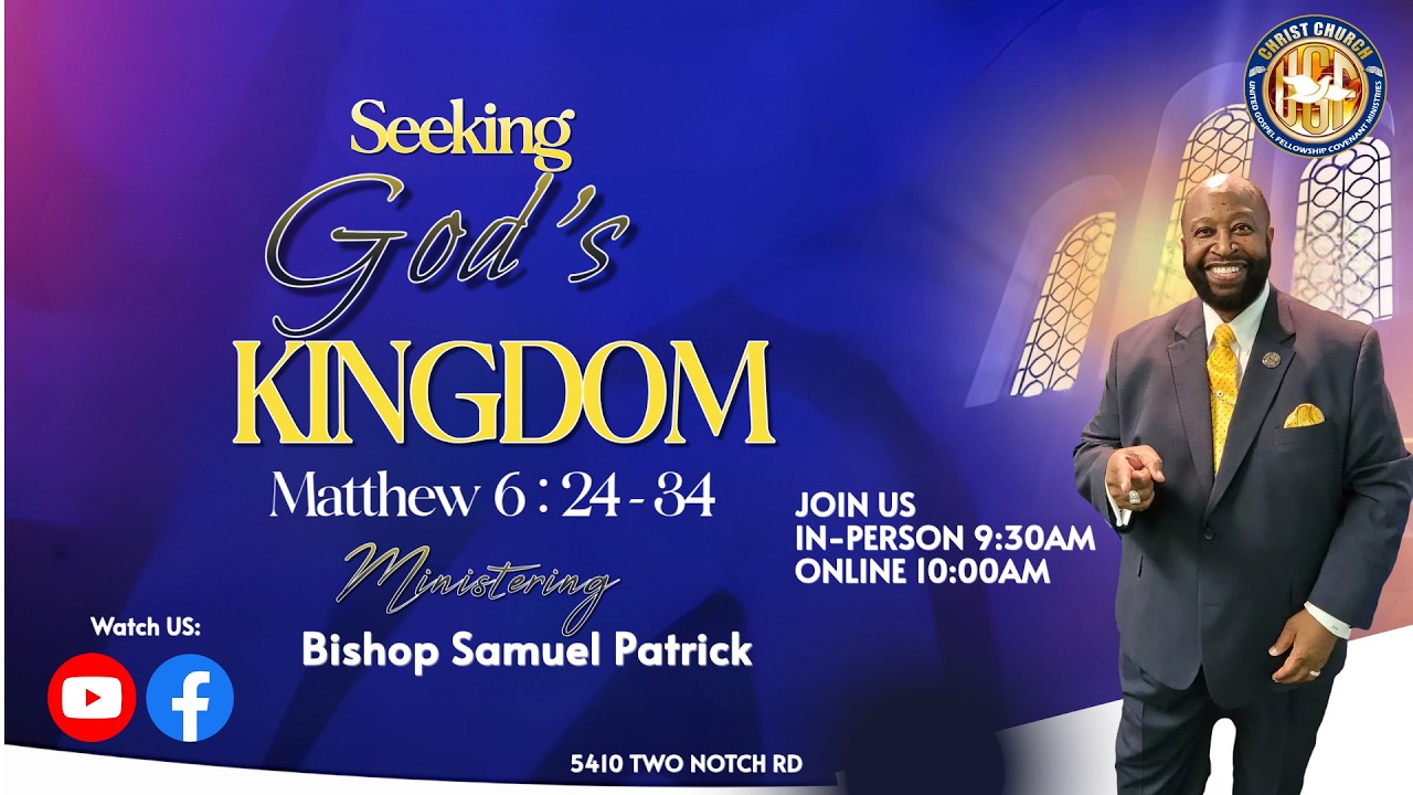 Seeking God Kingdom | Bishop Samuel Patrick
