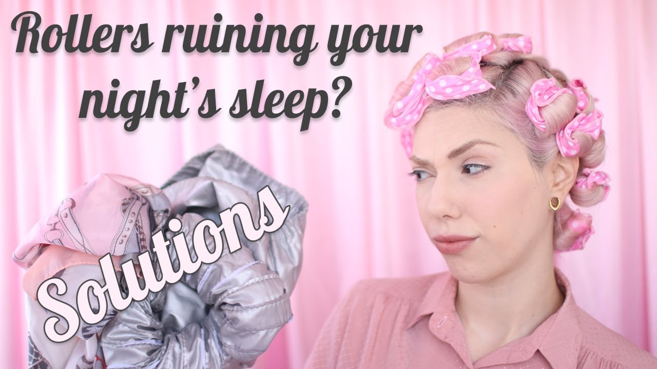Tips for comfortable sleeping with a roller set on your head