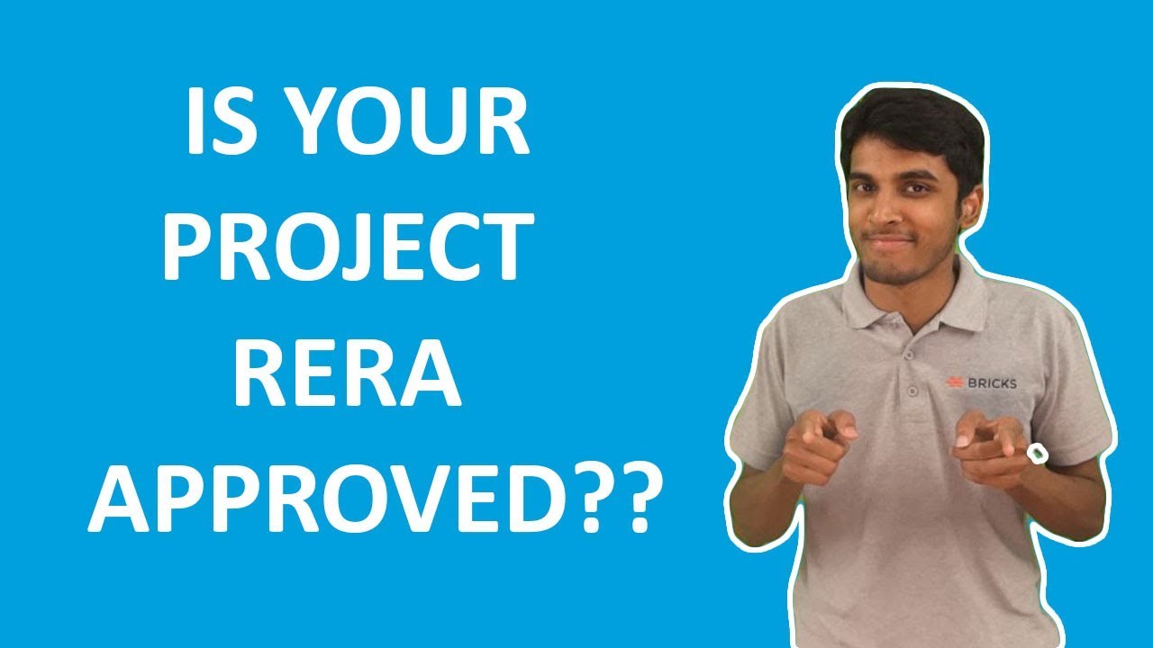IS YOUR PROJECT RERA APPROVED?? | Bricks.in