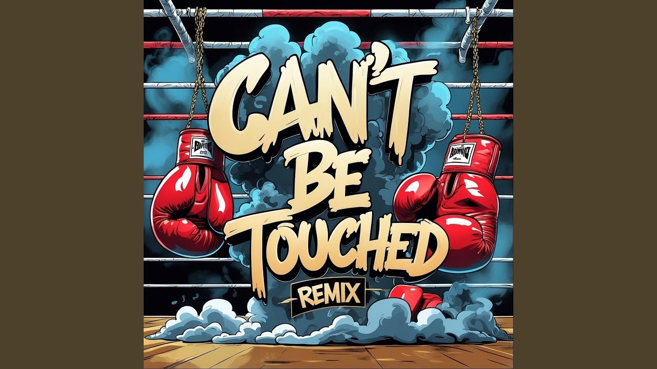 Can't Be Touched (Remix)
