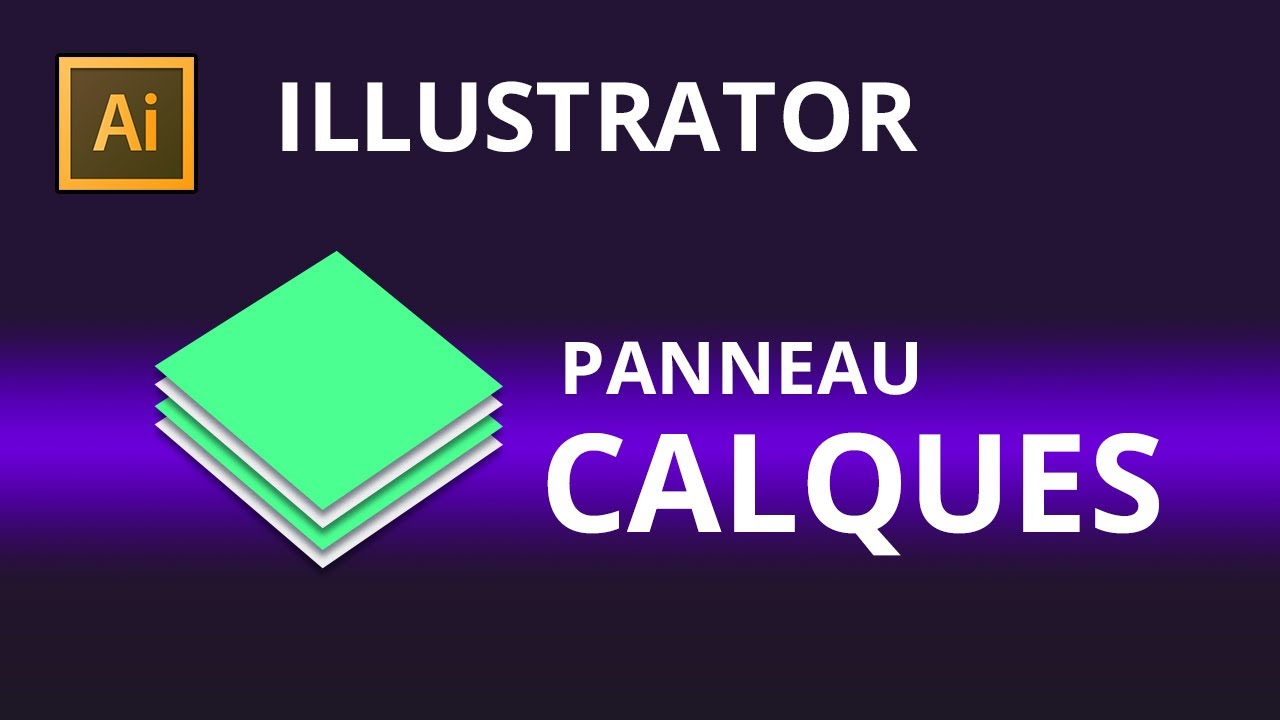Le panneau calque dans Illustrator