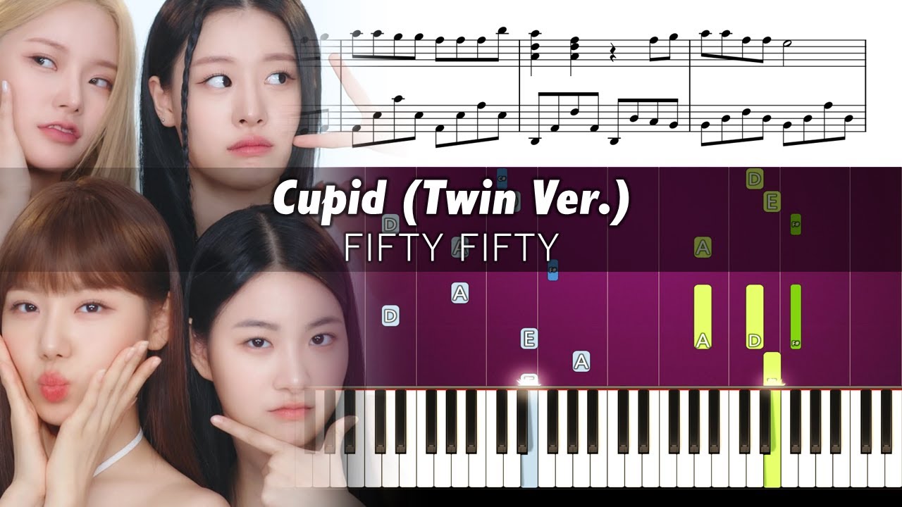 FIFTY FIFTY - Cupid (Twin Ver.) - Piano Tutorial