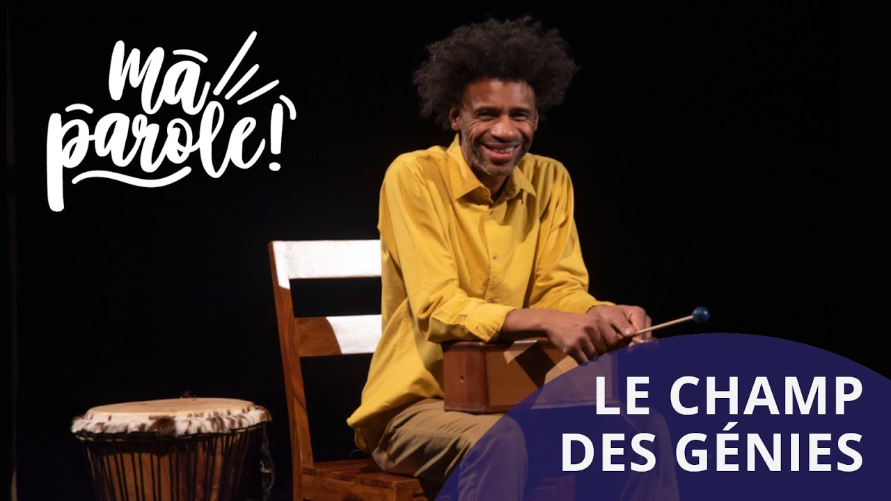 MA PAROLE! histoires contagieuses (3/3): Le champ des génies