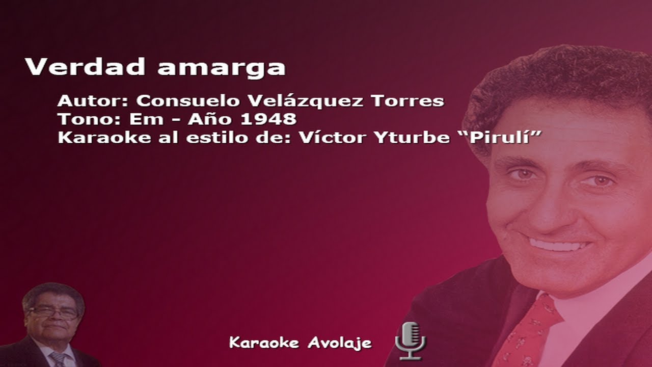 Verdad amarga   Víctor Yturbe   Karaoke   Tono Em