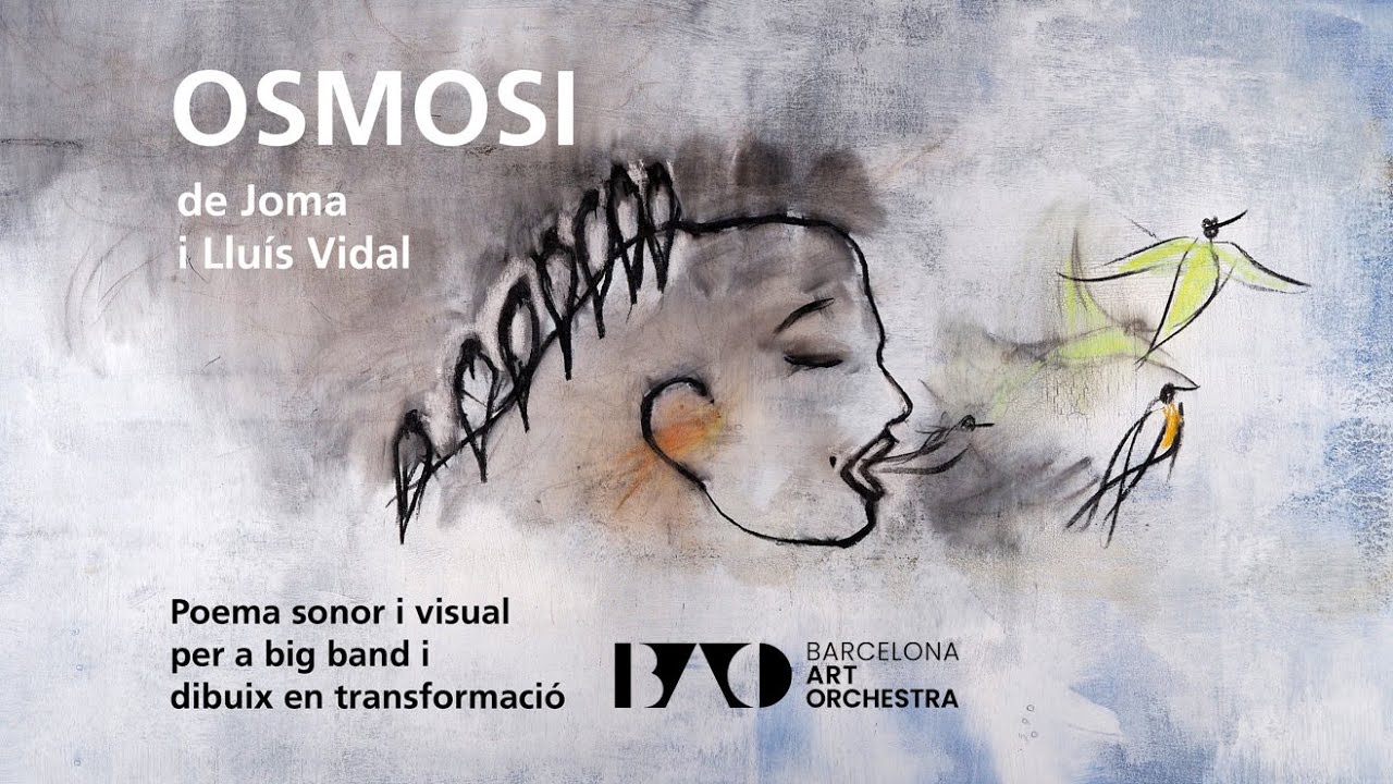 BARCELONA ART ORCHESTRA. Osmosi. III ELS CONVIDATS; LA SUMA. Joma i Lluís Vidal