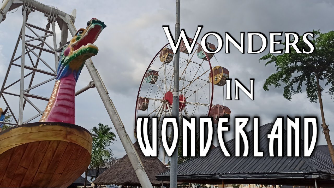 The wonders in Wonderland.