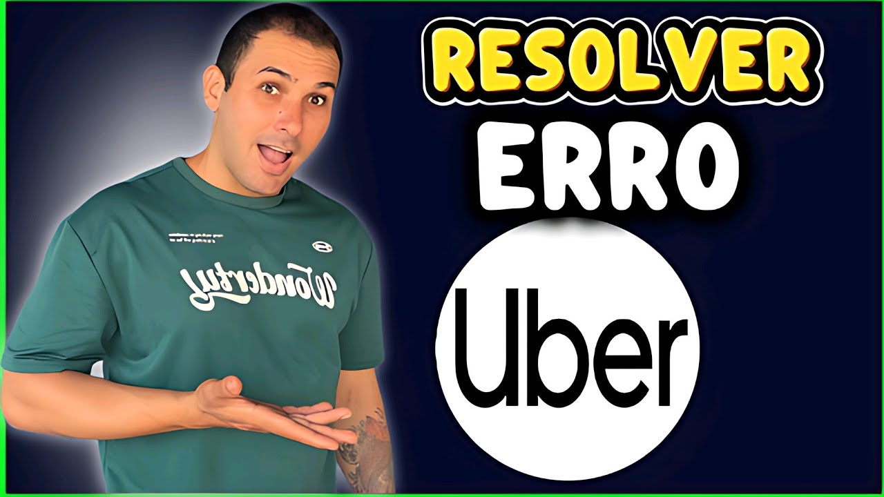 COMO RESOLVER ERROS NO APP DA UBER, BUGS DE ACESSO 