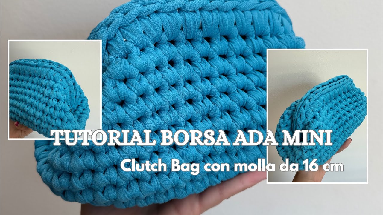 Tutorial Borsa Ada Mini - Clutch Bag molla 16 cm uncinetto - Macrè Bag