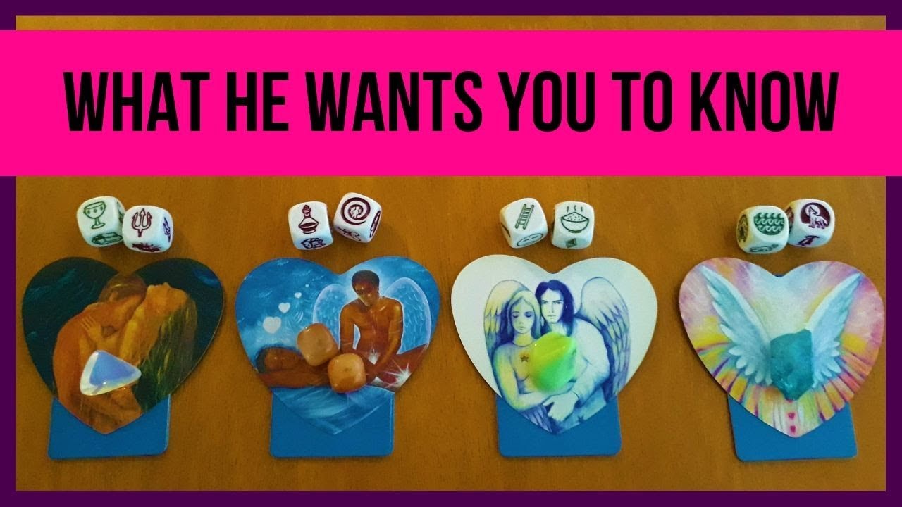 WHAT HE WANTS YOU TO KNOW ❤️ *Pick A Card* Divination Dice Love Relationship Tarot Reading