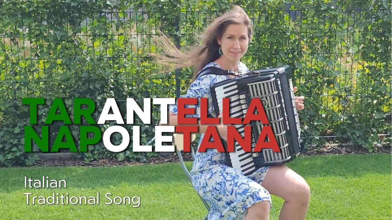 Tarantella Napoletana - Italian traditional song - accordion