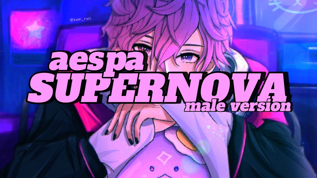 «MALE VERSION» AESPA - SUPERNOVA