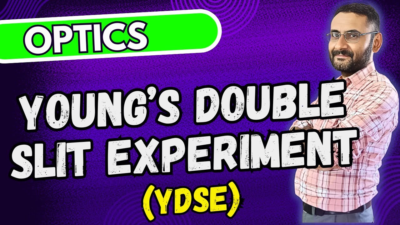 Young's Double Slit Experiment | YDSE | Physics | JEE | NEET | Class 12 Physics | Wave Optics | BSc