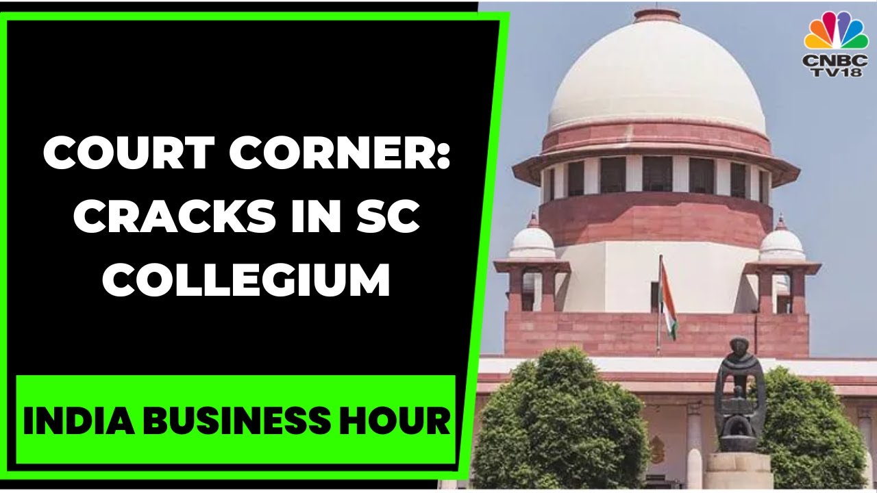 SC Collegium Divide: 2 Judges Reject CJI's Proposals At Collegium Meet | India Business Hour