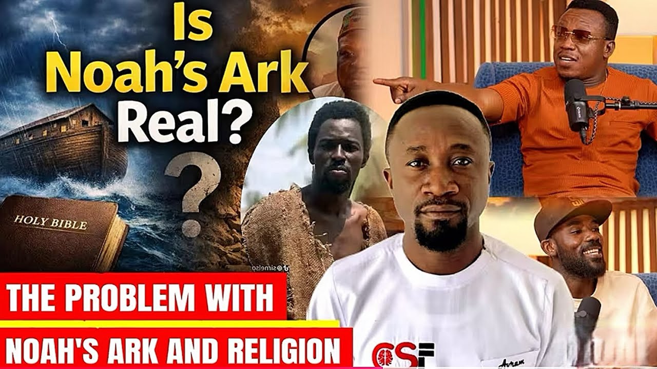 Is Naoh's Ark Real?? The Pr0blem with Ebo Noah and Religion😲Avraham Ben Moshe's Son DECODE Deep💥