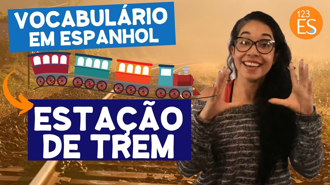 Principais frases em espanhol: Estação de Trem