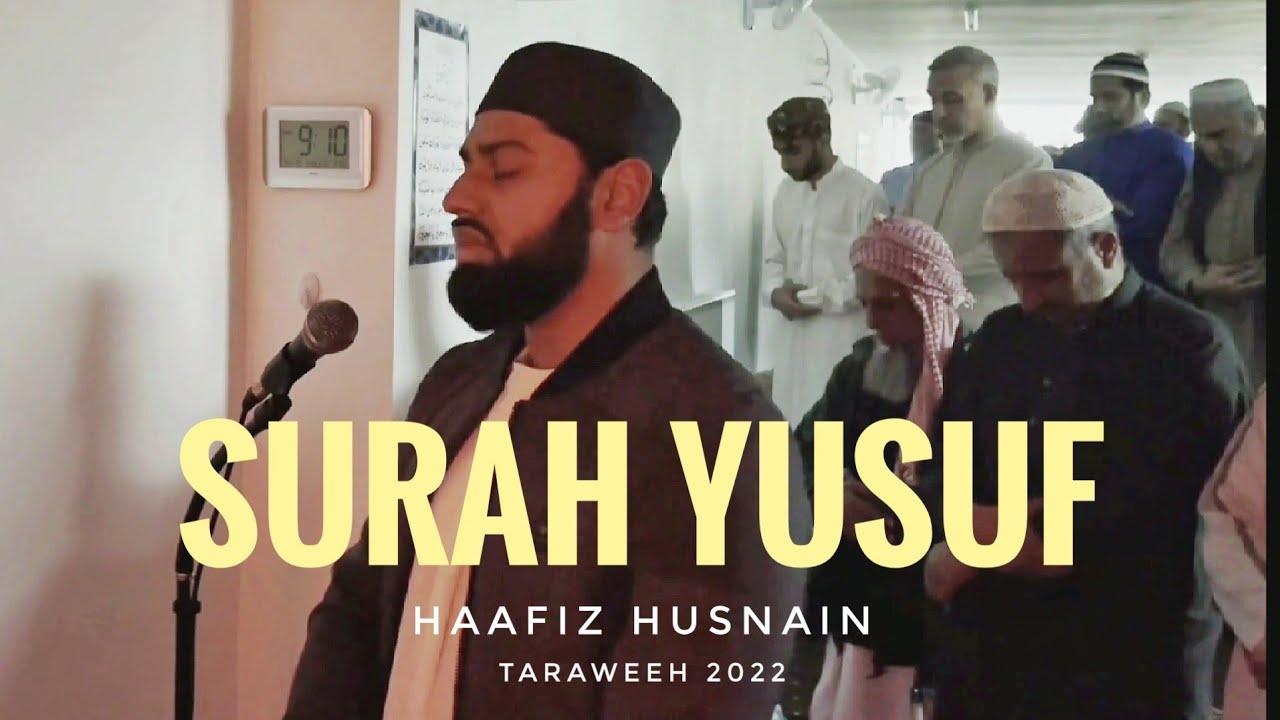 BEAUTIFUL Surah Yusuf (12:1-37) | Taraweeh 2022 | Haafiz Husnain | SBC Masjid Gulzar e Habib