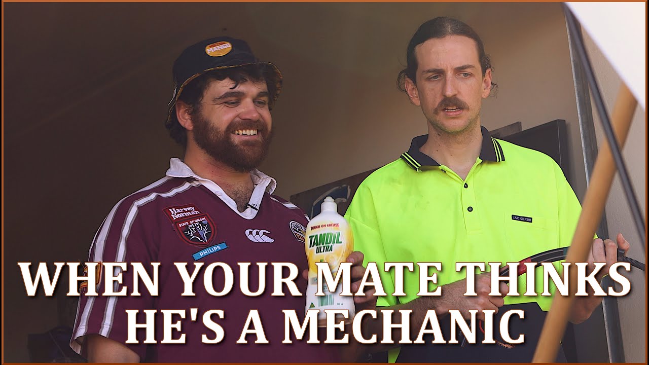 When Your Mate Thinks He's A Mechanic