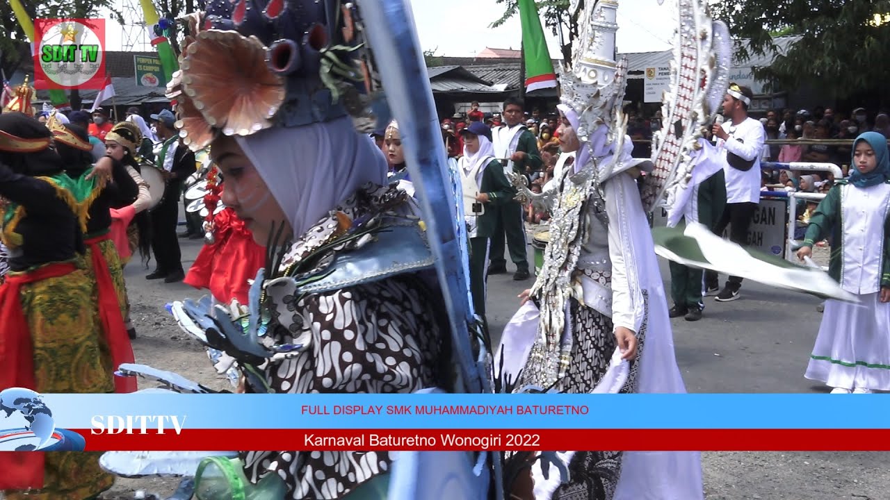 FULL DISPLAY KARNAVAL SMK MUHAMMADIYAH 1 BATURETNO - KARNAVAL BATURETNO WONOGIRI 2022