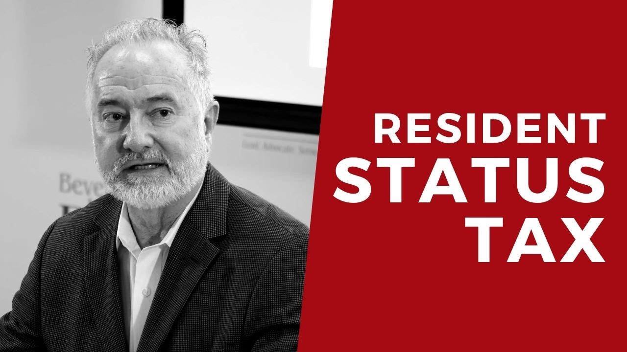 Resident Status and Tax Treatment - MCLE BY BHBA