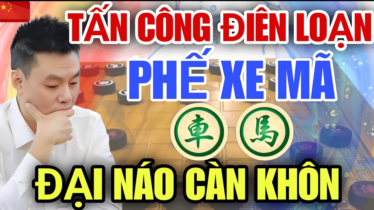 Tấn Công Điên Loạn HỨA NGÂN XUYÊN Phế Xe Mã Đại Náo Càn Khôn