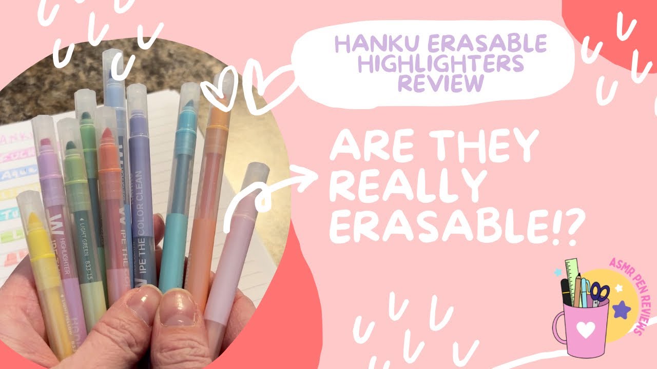 Hanku Erasable Highlighters Review: Are they really Erasable?!