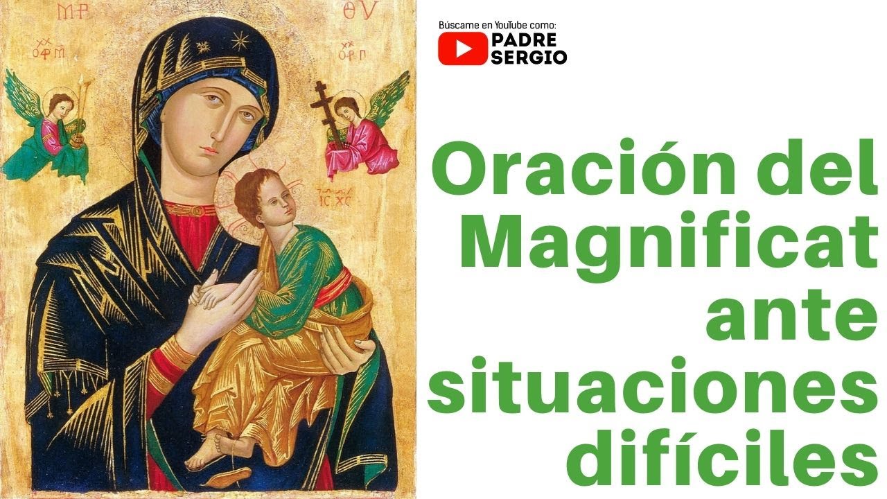 Oración del Magnificat ante situaciones difíciles