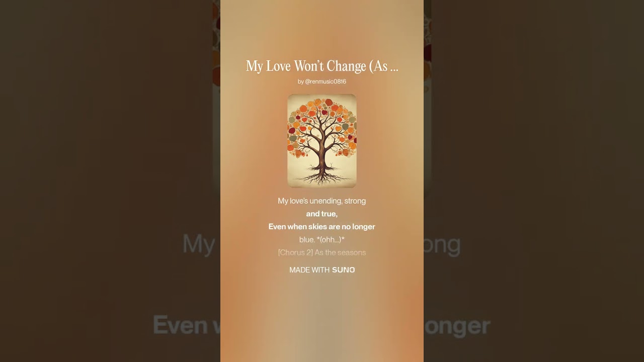 My Love Won’t Change (As the Seasons Turn)