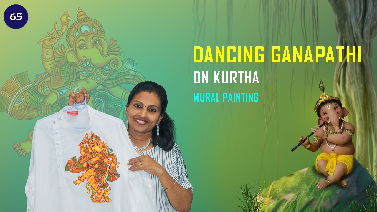 DANCING GANAPATHI ON KURTHA | MURAL  PAINTING || 65