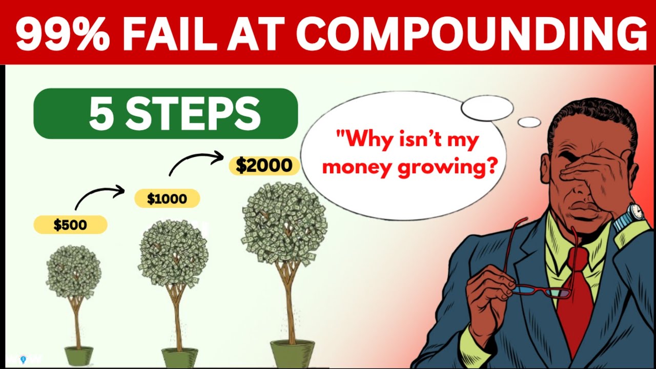 Why 99% Fail at Compounding – and How You Can Win (5 Steps)