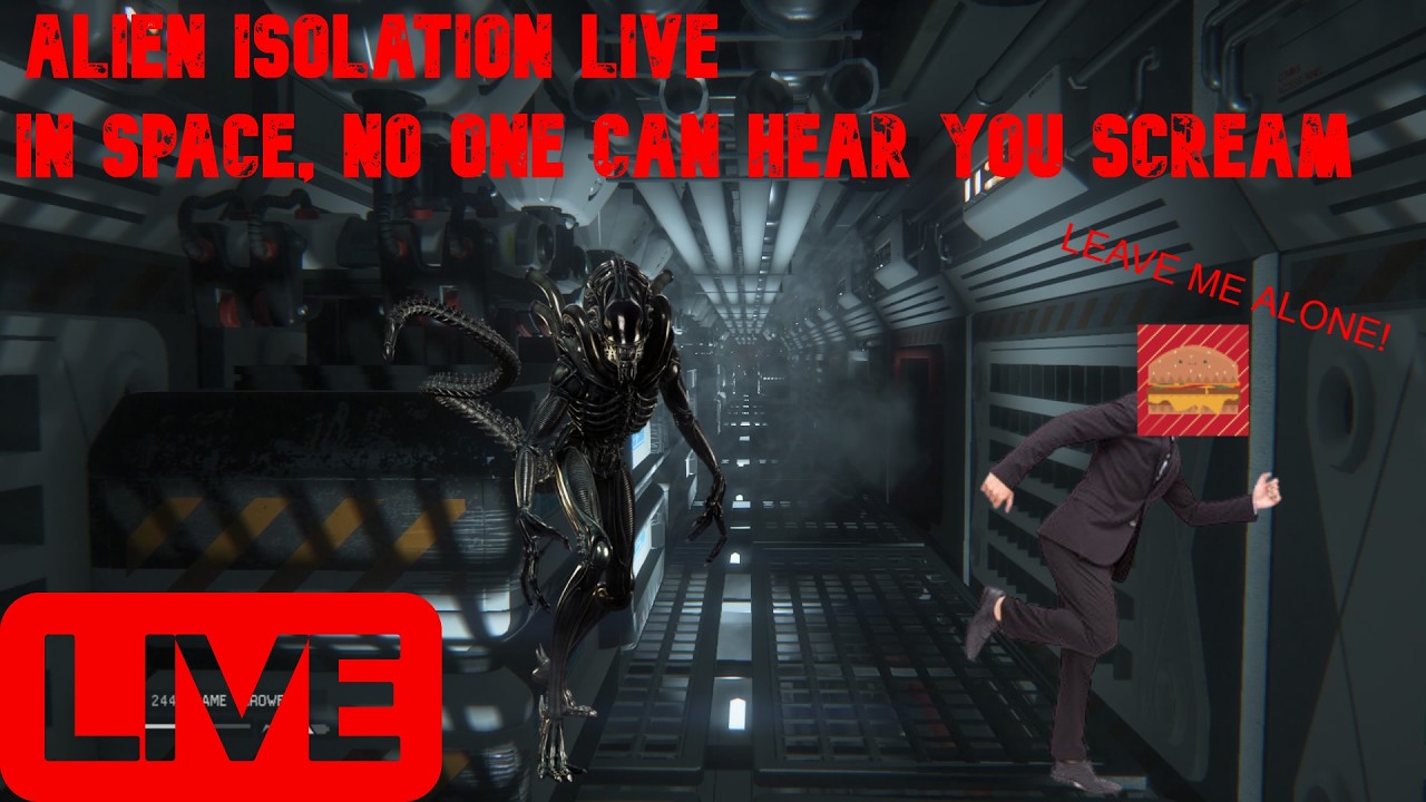 IN SPACE NO ONE CAN HEAR YOU SCREAM - ALIEN ISOLATION LIVE - [16/03/2026]