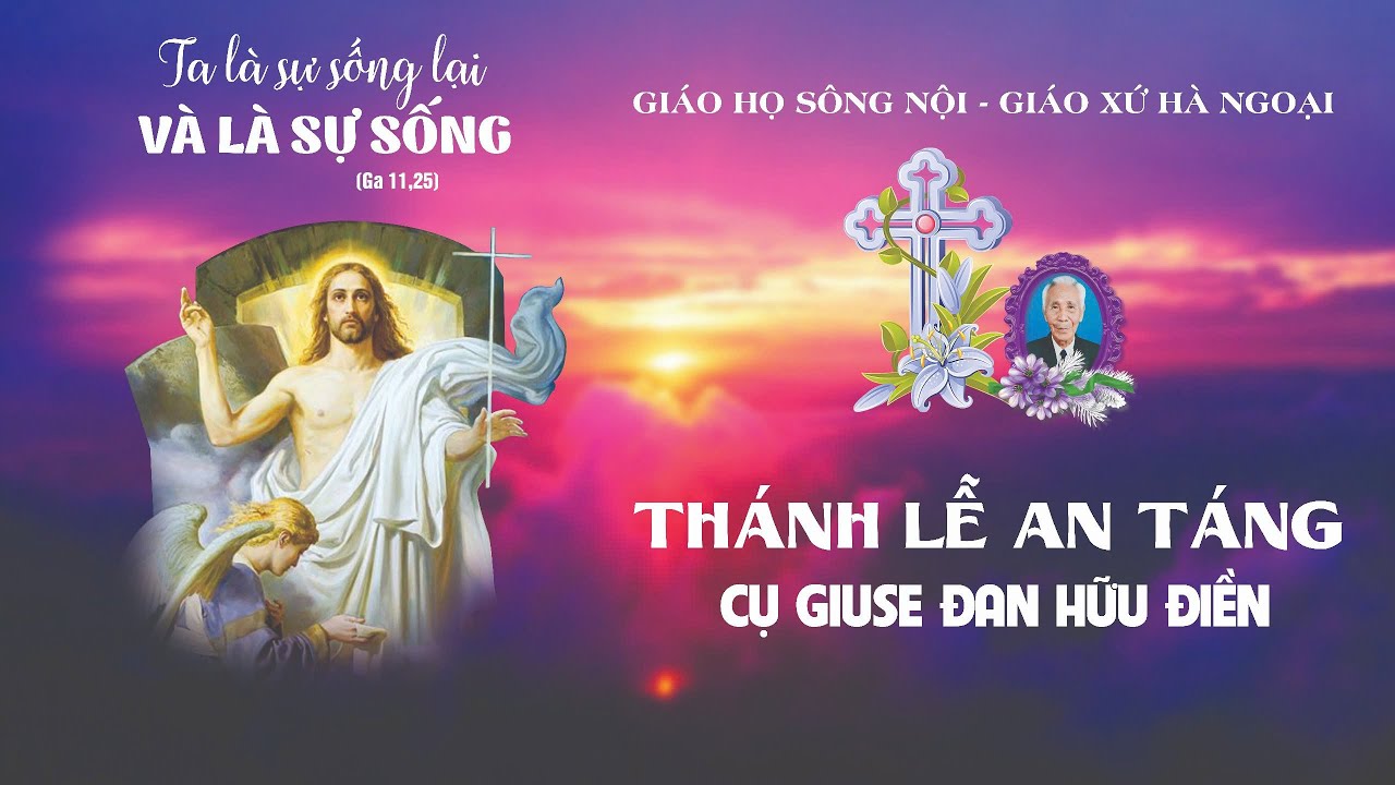 Thánh lễ an táng cụ Giuse Đan Hữu Điền