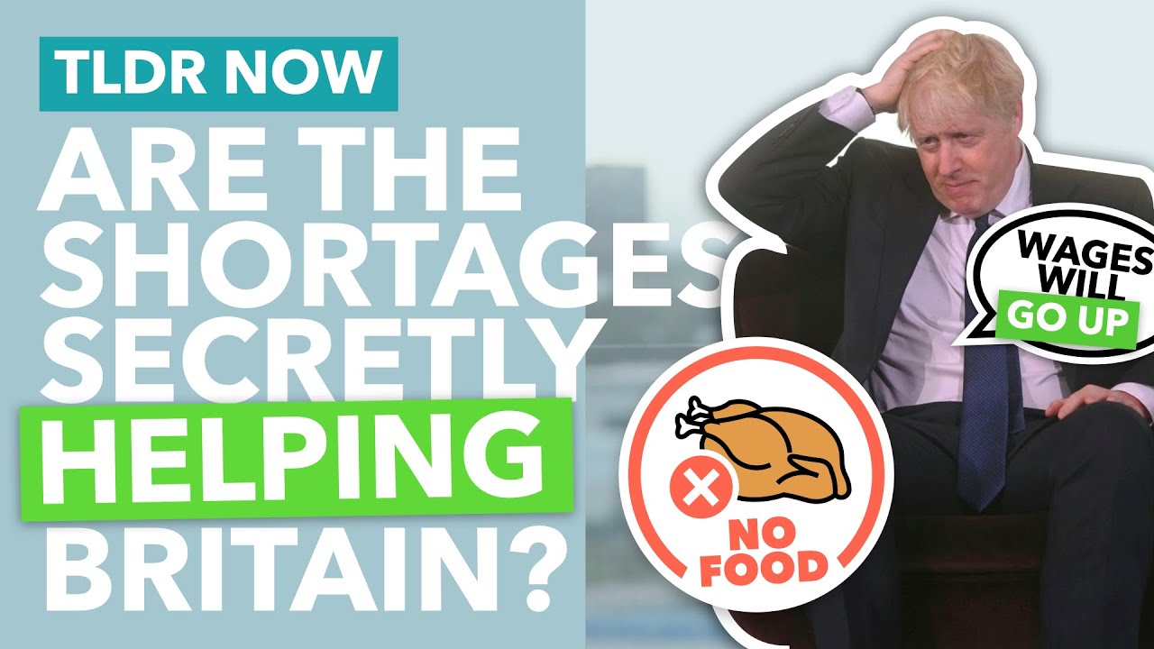 Are Britain's Shortages Actually Increasing Wages? Johnson Claims So... - TLDR News