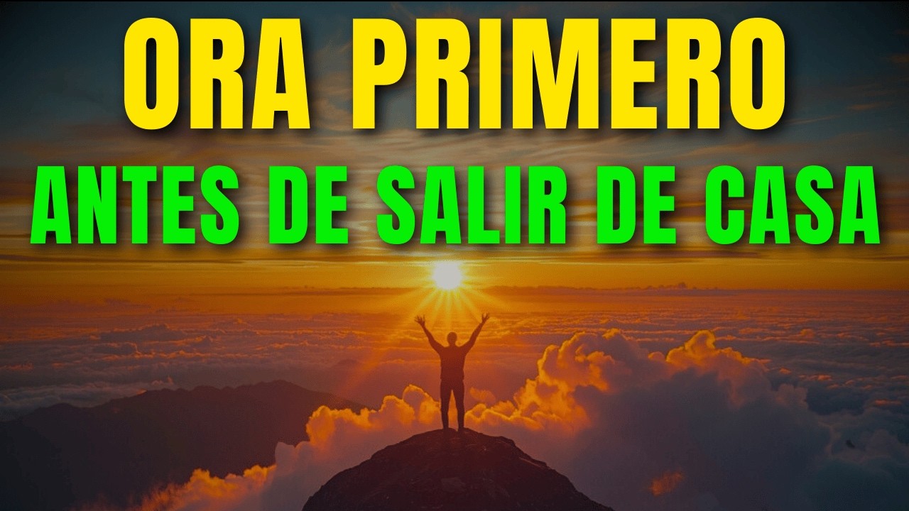ORACIÓN DE LA MAÑANA | Empieza Tu Día Con la Bendición y la Presencia de Dios