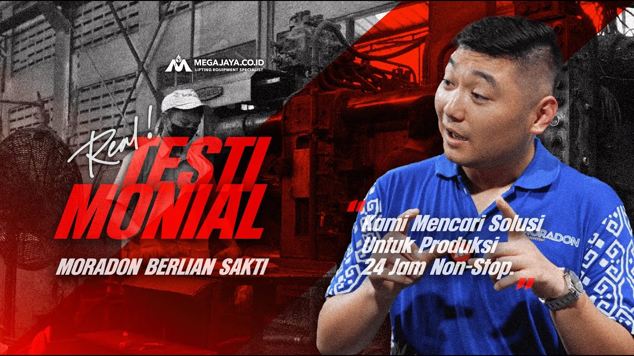 TESTIMONIAL - MORADON BERLIAN SAKTI x MEGAJAYA.CO.ID | #testimony #manufacturing #interview