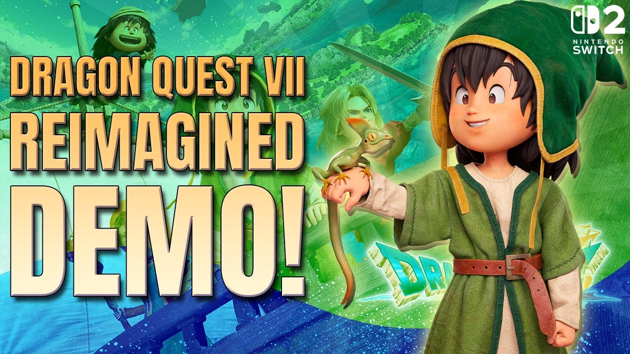 Dragon Quest VII Reimagined - Nintendo Switch 2 Demo Gameplay!