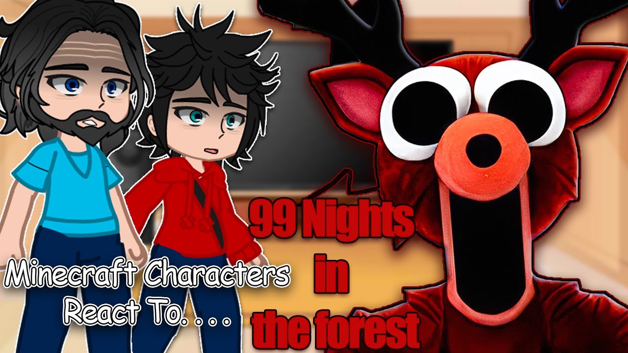 Minecraft React to 99 night in the forest | Minecraft + Roblox | Full Video