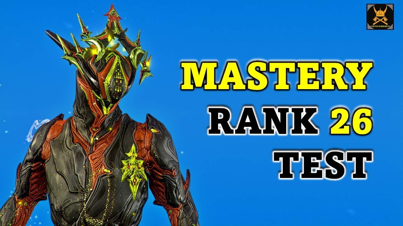 Тест на 26 ранг мастерства в WARFRAME