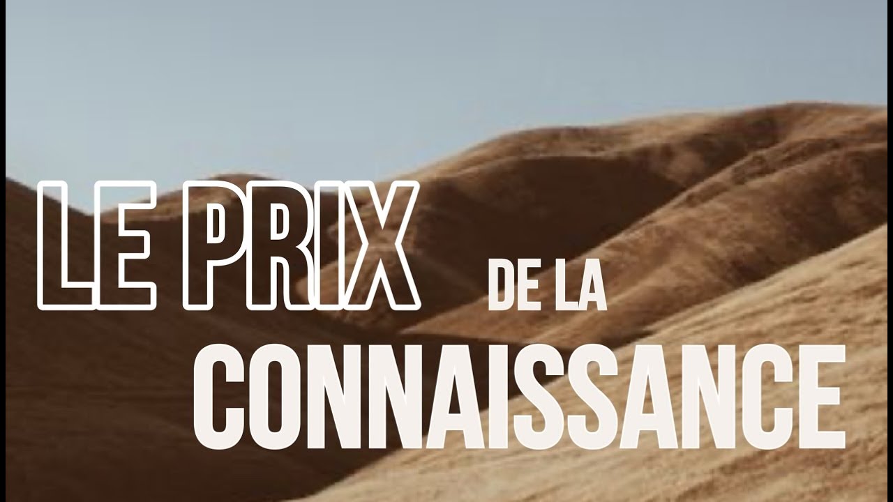 APÔTRE AXEL LEVI |  LE PRIX DE LA CONNAISSANCE