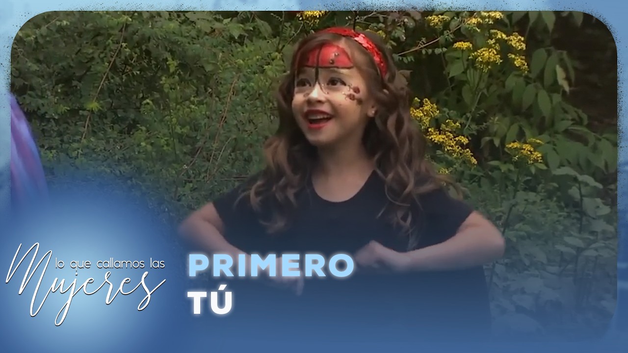 Lo Que Callamos Las Mujeres - Primero tú