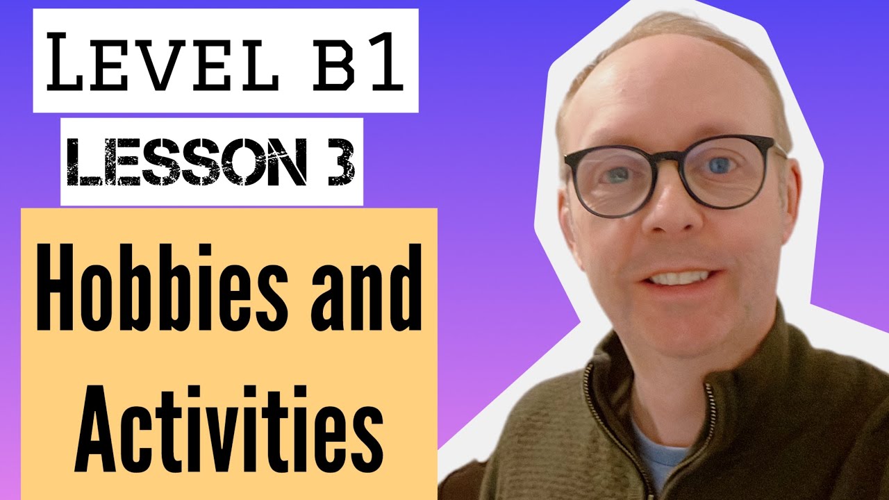 English Lesson 3 (B1) – Hobbies and Activities | Conversation Practice
