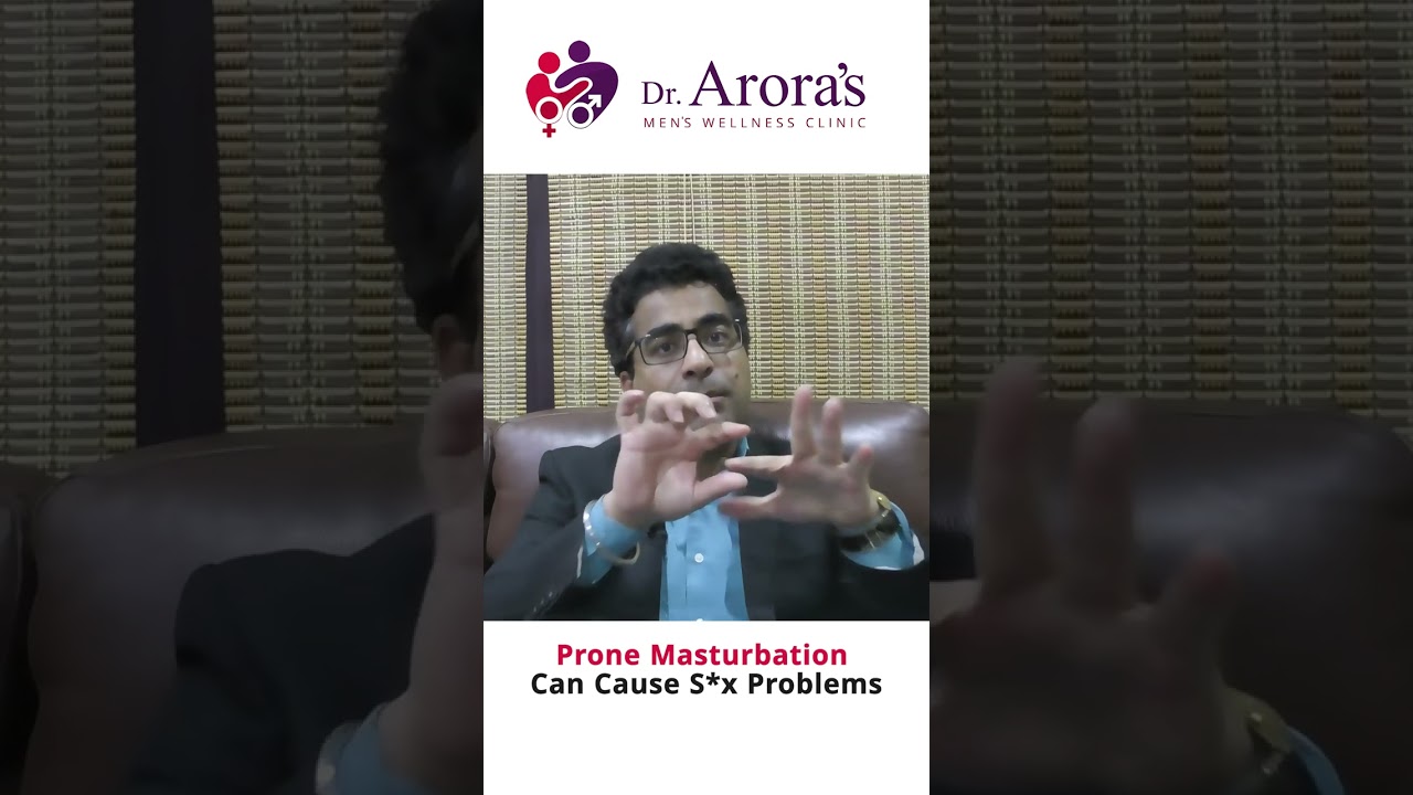 Prone Masturbation: Good or Bad | Dr. Arora's Clinic