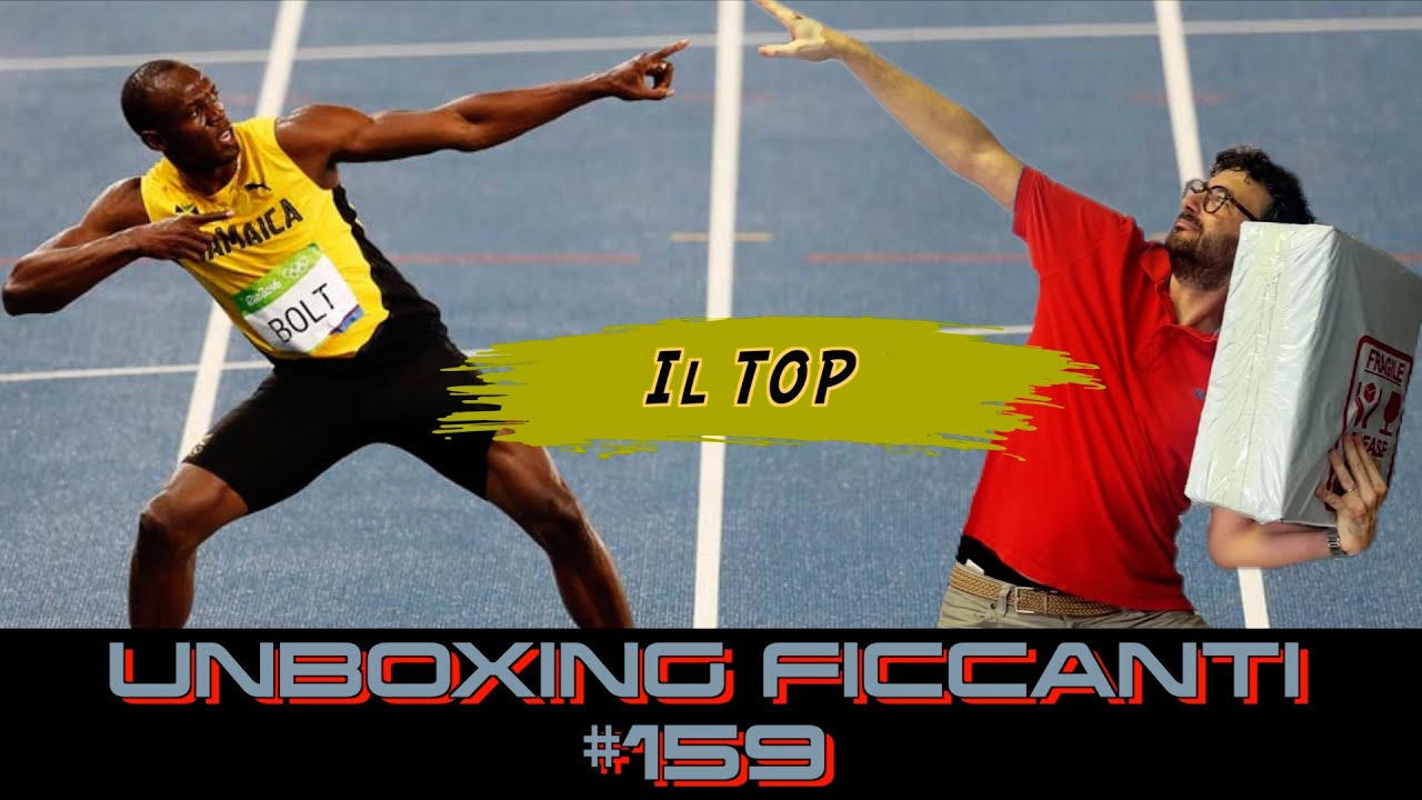 Unboxings Ficcanti 159 - Torna il livello Top