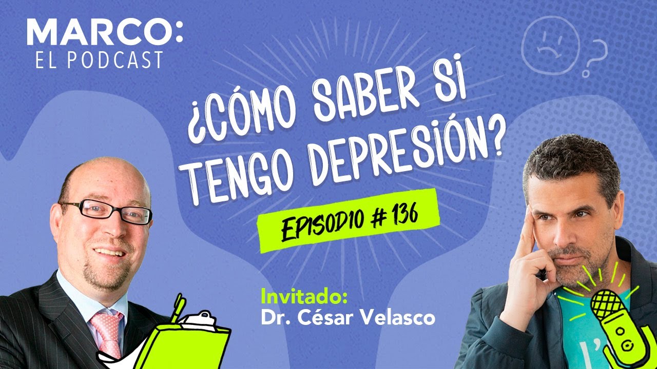 136: ¿Cómo saber si tengo depresión?